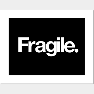 Fragile Posters and Art